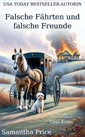 [Ettie Smith 08] • Falsche Fährten und falsche Freunde